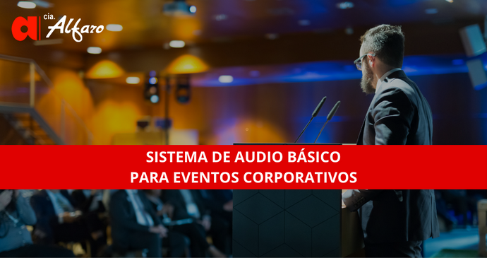 El sistema de audio básico para eventos corporativos