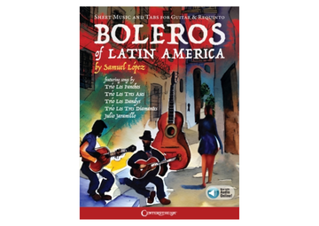 Partituras Y Tabs De Boleros De América Latina – Guitarra Y Requinto